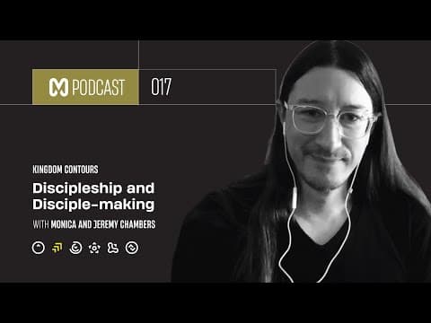  Kingdom Contours: Discipleship and Disciple-making