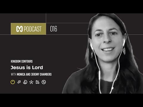 Kingdom Contours: Jesus is Lord