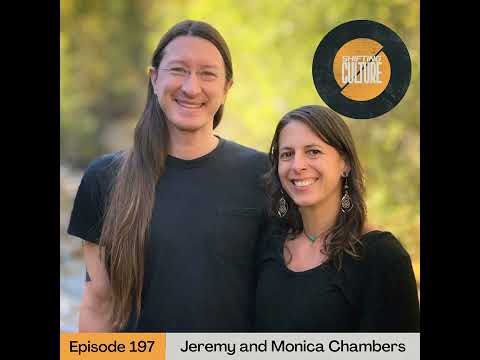  Ep. 197 Jeremy and Monica Chambers - The Art of Missional Spirituality