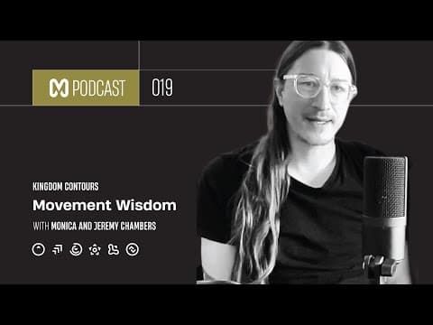  Kingdom Contours: Movement Wisdom