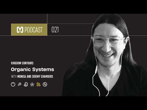  Kingdom Contours: Organic Systems